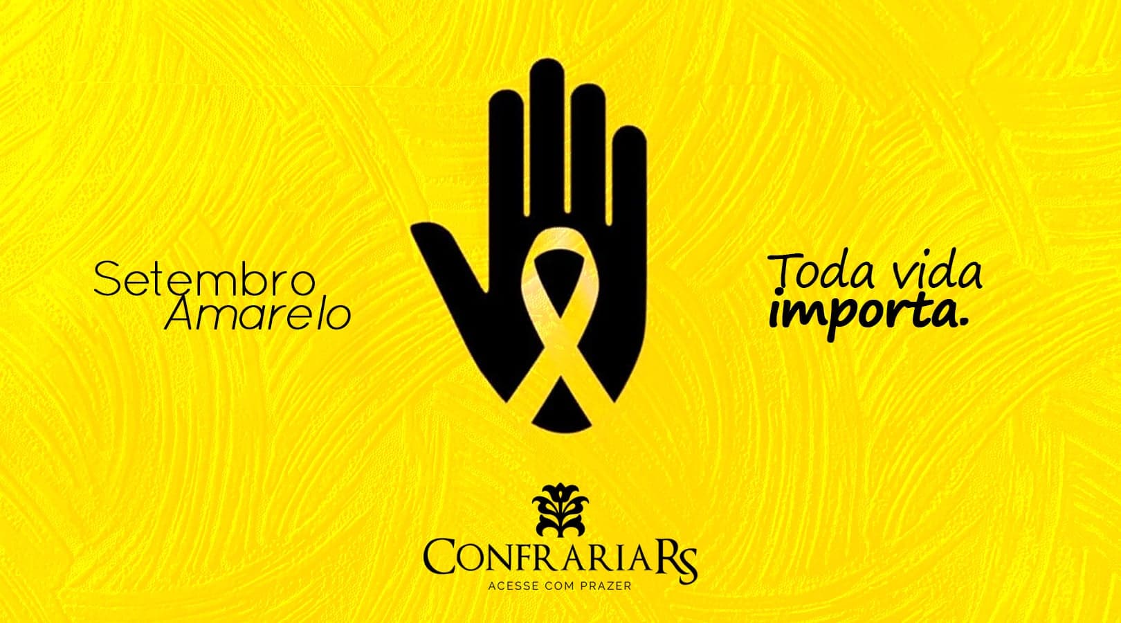 ConfrariaRS: a importância do Setembro Amarelo