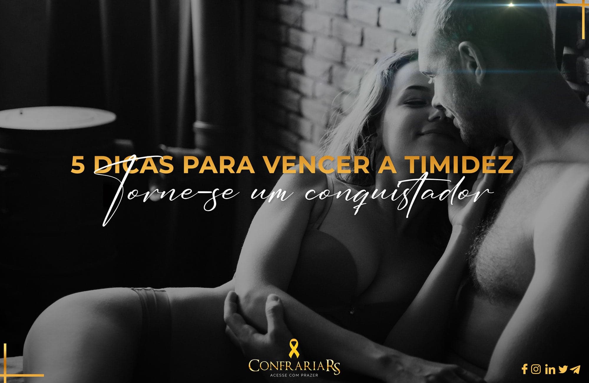 5 Dicas para vencer a timidez: Torne-se um conquistador!