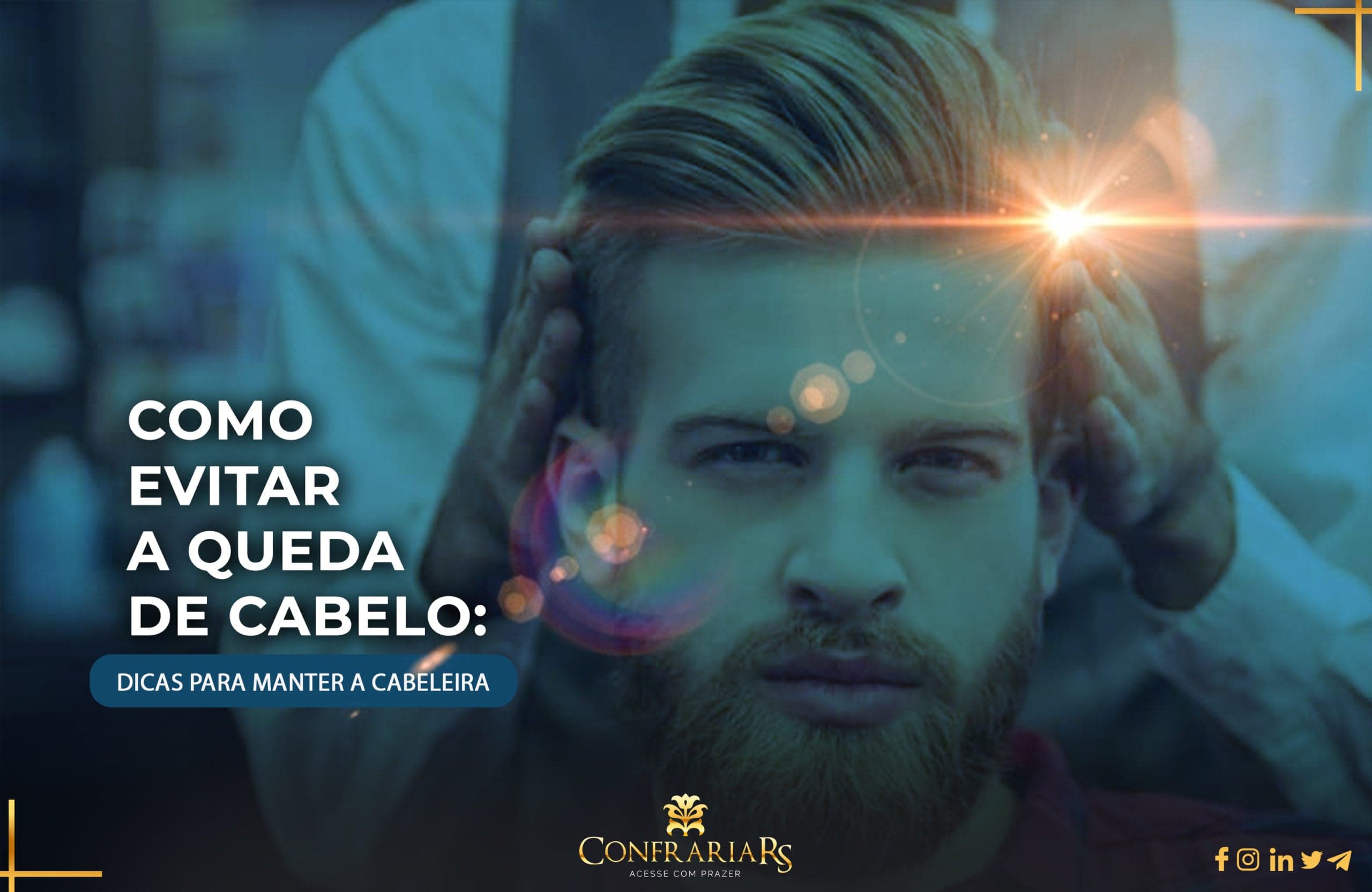 Como evitar a queda de cabelo: dicas para manter a cabeleira
