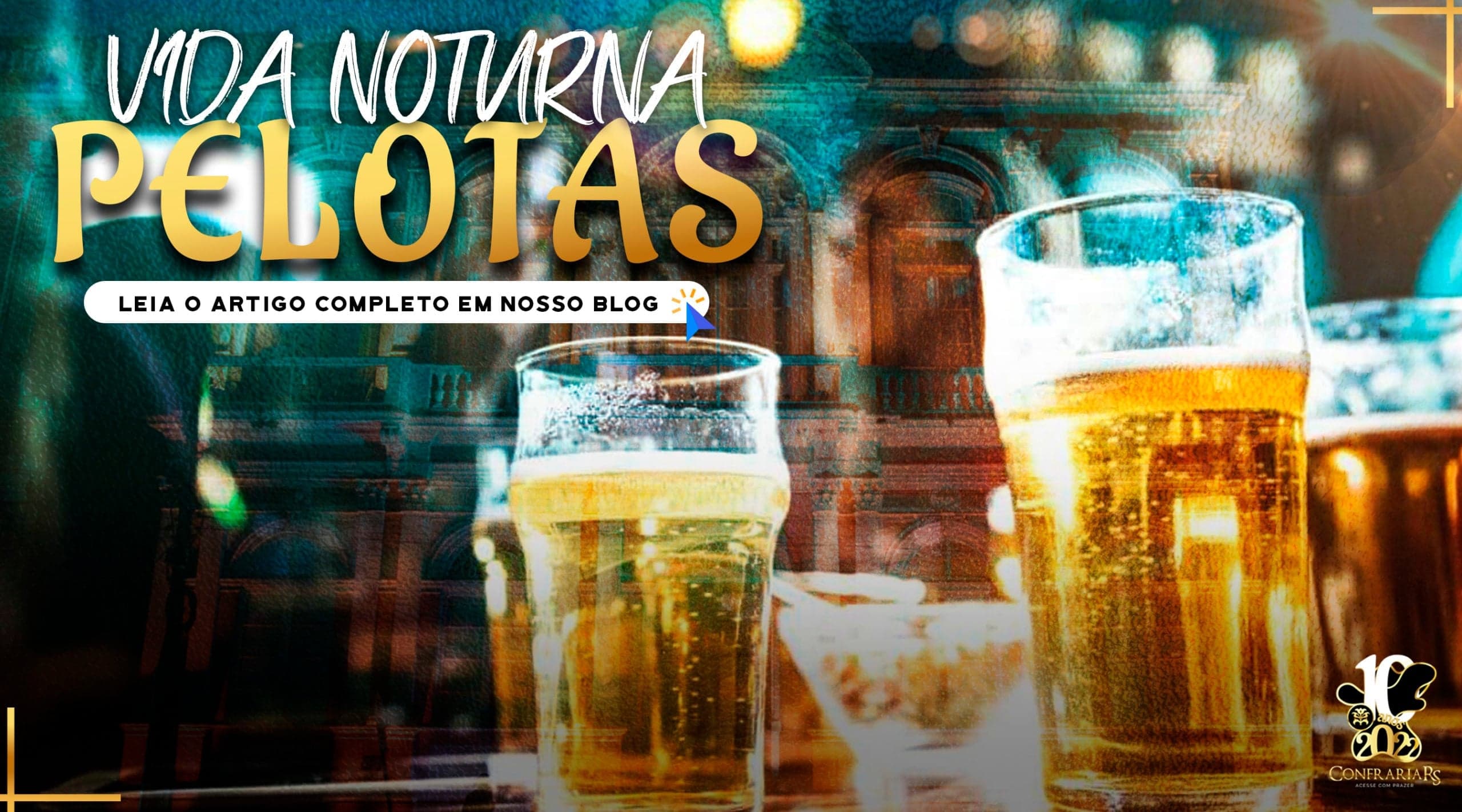 Vida noturna: o que fazer em Pelotas RS!